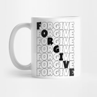 Forgive Mug